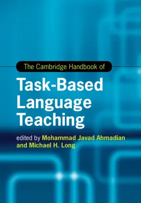 Ahmadian / Long |  The Cambridge Handbook of Task-Based Language Teaching | Buch |  Sack Fachmedien