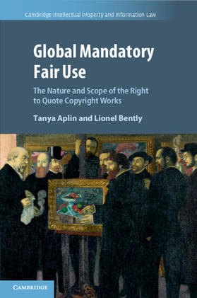 Aplin / Bently | Global Mandatory Fair Use | Buch | 978-1-108-81280-1 | sack.de