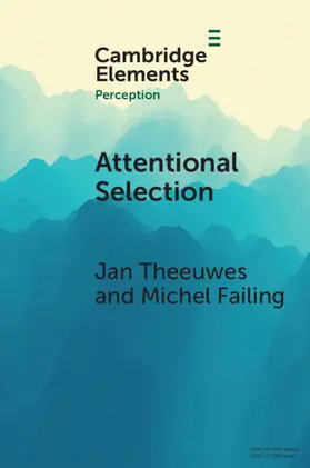 Theeuwes / Failing |  Attentional Selection | Buch |  Sack Fachmedien