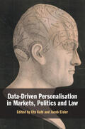 Eisler / Kohl |  Data-Driven Personalisation in Markets, Politics and Law | Buch |  Sack Fachmedien