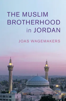 Wagemakers | The Muslim Brotherhood in Jordan | Buch | 978-1-108-81353-2 | www.sack.de