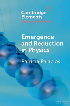 Palacios |  Emergence and Reduction in Physics | Buch |  Sack Fachmedien