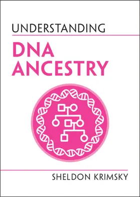 Krimsky |  Understanding DNA Ancestry | Buch |  Sack Fachmedien