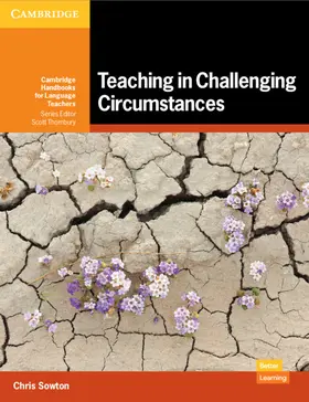 Sowton / Thornbury |  Teaching in Challenging Circumstances Paperback | Buch |  Sack Fachmedien