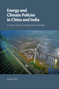 Wu |  Energy and Climate Policies in China and India | Buch |  Sack Fachmedien