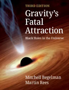 Begelman / Rees |  Gravity's Fatal Attraction | Buch |  Sack Fachmedien