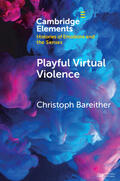 Bareither |  Playful Virtual Violence | Buch |  Sack Fachmedien