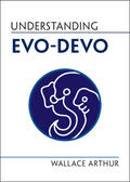 Arthur |  Understanding Evo-Devo | Buch |  Sack Fachmedien