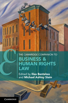 Bantekas / Stein | The Cambridge Companion to Business & Human Rights Law | Buch | 978-1-108-82072-1 | sack.de