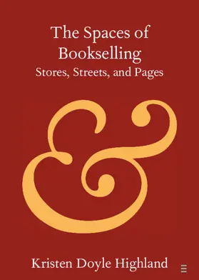 Highland |  The Spaces of Bookselling | Buch |  Sack Fachmedien
