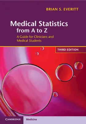 Everitt | Medical Statistics from A to Z | Buch | 978-1-108-82646-4 | www.sack.de