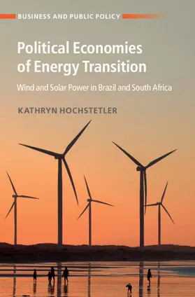 Hochstetler |  Political Economies of Energy Transition | Buch |  Sack Fachmedien