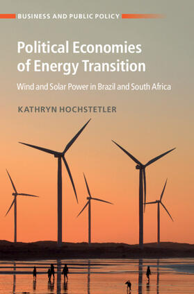 Hochstetler | Political Economies of Energy Transition | Buch | 978-1-108-82680-8 | sack.de