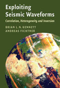 Kennett / Fichtner |  Exploiting Seismic Waveforms | Buch |  Sack Fachmedien