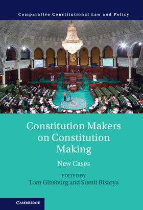 Ginsburg / Bisarya |  Constitution Makers on Constitution Making | Buch |  Sack Fachmedien