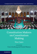 Ginsburg / Bisarya |  Constitution Makers on Constitution Making: New Cases | Buch |  Sack Fachmedien