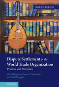Palmeter / Mavroidis / Meagher |  Dispute Settlement in the World Trade Organization | Buch |  Sack Fachmedien