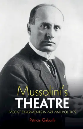 Gaborik | Mussolini's Theatre | Buch | 978-1-108-83059-1 | sack.de