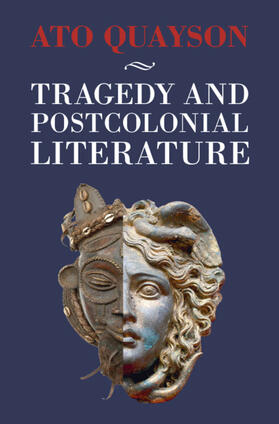 Quayson | Tragedy and Postcolonial Literature | Buch | 978-1-108-83098-0 | sack.de