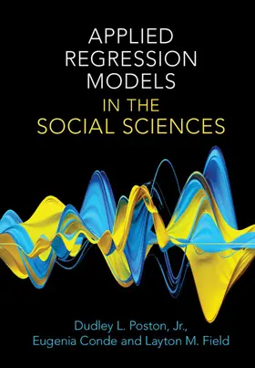Poston, Jr / Conde / Field |  Applied Regression Models in the Social Sciences | Buch |  Sack Fachmedien