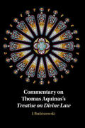 Budziszewski |  Commentary on Thomas Aquinas's Treatise on Divine Law | Buch |  Sack Fachmedien