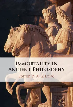 Long | Immortality in Ancient Philosophy | Buch | 978-1-108-83228-1 | www.sack.de