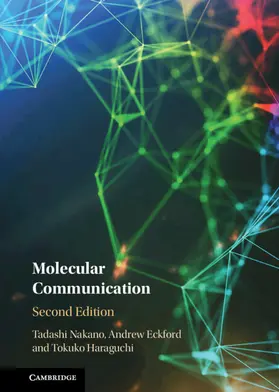 Nakano / Eckford / Haraguchi |  Molecular Communication | Buch |  Sack Fachmedien