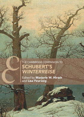Hirsch / Feurzeig | The Cambridge Companion to Schubert's 'Winterreise' | Buch | 978-1-108-83284-7 | sack.de