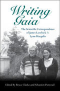 Clarke / Dutreuil |  Writing Gaia: The Scientific Correspondence of James Lovelock and Lynn Margulis | Buch |  Sack Fachmedien