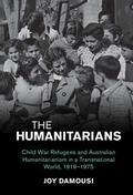 Damousi |  The Humanitarians | Buch |  Sack Fachmedien