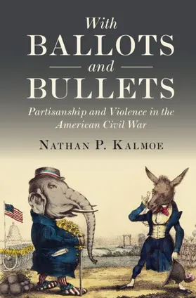 Kalmoe |  With Ballots and Bullets | Buch |  Sack Fachmedien