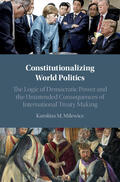 Milewicz |  Constitutionalizing World Politics | Buch |  Sack Fachmedien