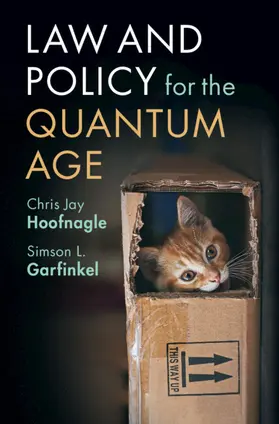 Hoofnagle / Garfinkel |  Law and Policy for the Quantum Age | Buch |  Sack Fachmedien