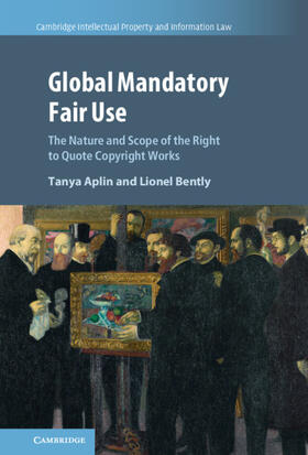 Aplin / Bently | Global Mandatory Fair Use | Buch | sack.de