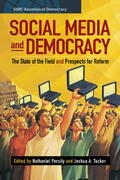 Persily / Tucker |  Social Media and Democracy | Buch |  Sack Fachmedien