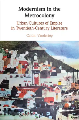 Vandertop | Modernism in the Metrocolony | Buch | 978-1-108-83562-6 | www.sack.de