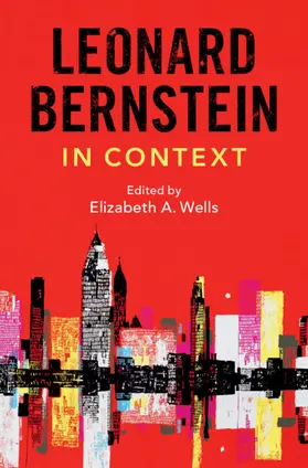 Wells |  Leonard Bernstein in Context | Buch |  Sack Fachmedien