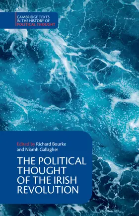 Bourke / Gallagher |  The Political Thought of the Irish Revolution | Buch |  Sack Fachmedien