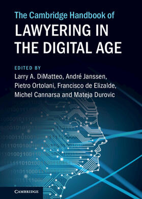 DiMatteo / Janssen / Ortolani | The Cambridge Handbook of Lawyering in the Digital Age | Buch | 978-1-108-83746-0 | sack.de