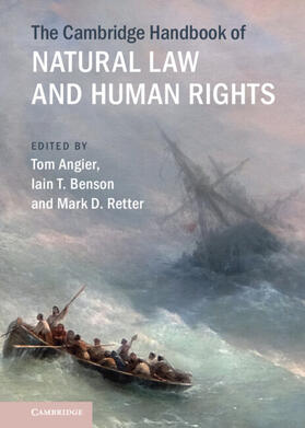 Angier / Benson / Retter | The Cambridge Handbook of Natural Law and Human Rights | Buch | 978-1-108-83751-4 | sack.de