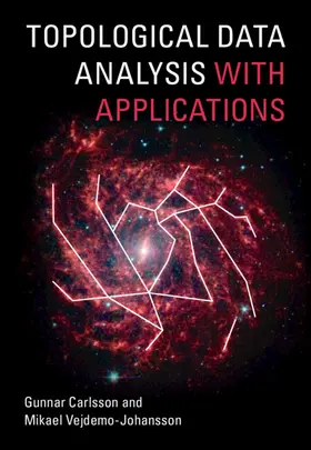 Carlsson / Vejdemo-Johansson |  Topological Data Analysis with Applications | Buch |  Sack Fachmedien