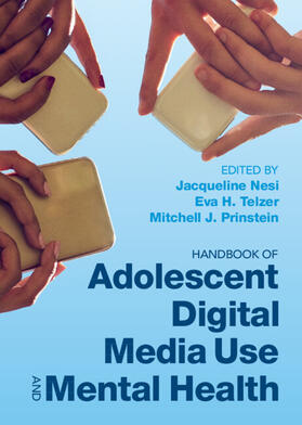 Nesi / Prinstein / Telzer |  Handbook of Adolescent Digital Media Use and Mental Health | Buch |  Sack Fachmedien