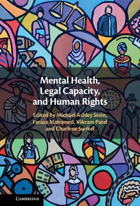 Stein / Mahomed / Patel |  Mental Health, Legal Capacity, and Human Rights | Buch |  Sack Fachmedien