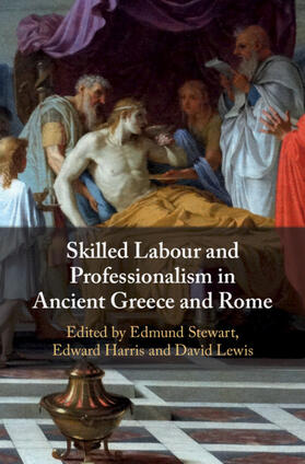 Stewart / Harris / Lewis | Skilled Labour and Professionalism in Ancient Greece and Rome | Buch | 978-1-108-83947-1 | sack.de