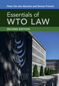 Van den Bossche / Prévost |  Essentials of WTO Law | Buch |  Sack Fachmedien