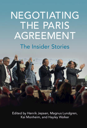 Jepsen / Lundgren / Monheim |  Negotiating the Paris Agreement | Buch |  Sack Fachmedien