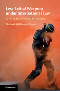 Hoffberger-Pippan |  Less-Lethal Weapons under International Law | Buch |  Sack Fachmedien