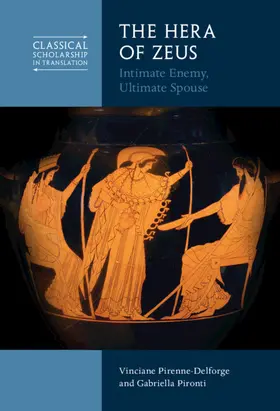 Pirenne-Delforge / Pironti |  The Hera of Zeus | Buch |  Sack Fachmedien