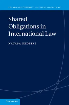 Nedeski |  Shared Obligations in International Law | Buch |  Sack Fachmedien