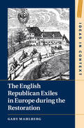 Mahlberg |  The English Republican Exiles in Europe During the Restoration | Buch |  Sack Fachmedien